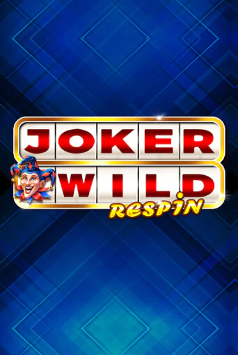 Бесплатная версия игры Joker Wild Respin | Champion Slots KZ 