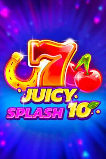 Бесплатная версия игры Juicy Splash 10 | Champion Slots KZ 