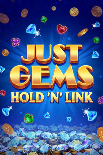 Бесплатная версия игры Just Gems: Hold ‘n’ Link | Champion Slots KZ 