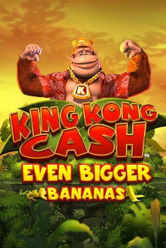 Бесплатная версия игры King Kong Cash Even Bigger Bananas | Champion Slots KZ 