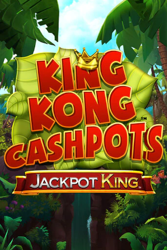 Бесплатная версия игры King Kong Cashpots | Champion Slots KZ 