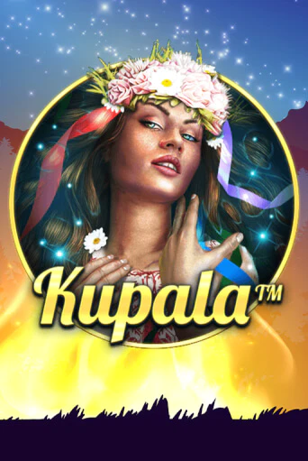 Бесплатная версия игры Kupala | Champion Slots KZ 