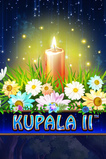 Бесплатная версия игры Kupala II | Champion Slots KZ 