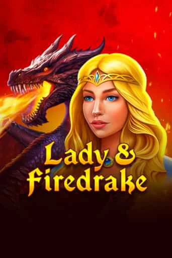 Бесплатная версия игры Lady & Firedrake | Champion Slots KZ 