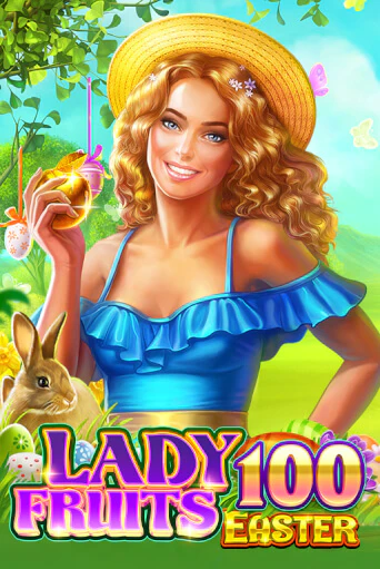 Бесплатная версия игры Lady Fruits Easter 100 | Champion Slots KZ 