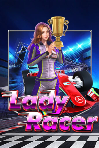 Бесплатная версия игры Lady Racer | Champion Slots KZ 