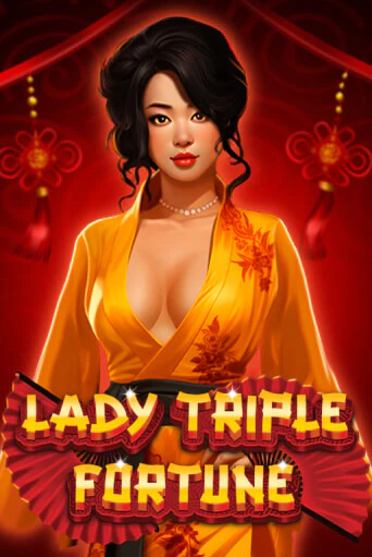 Бесплатная версия игры Lady Triple Fortune | Champion Slots KZ 