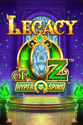 Бесплатная версия игры Legacy of Oz | Champion Slots KZ 