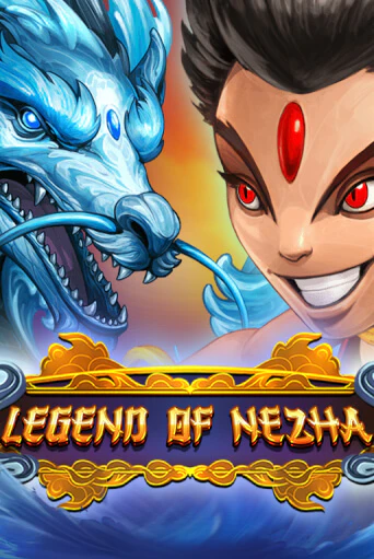 Бесплатная версия игры Legend Of Nezha | Champion Slots KZ 