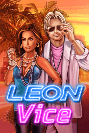 Бесплатная версия игры Leon Vice | Champion Slots KZ 