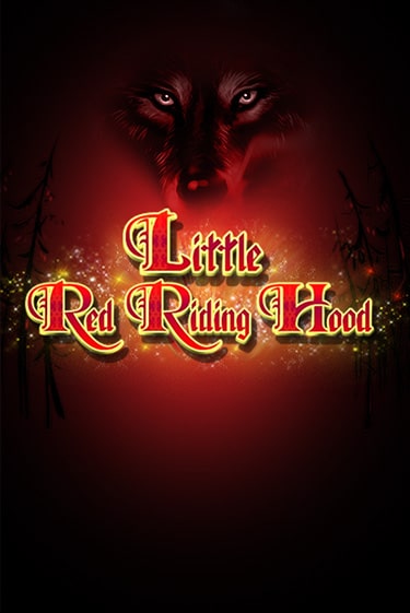 Бесплатная версия игры Little Red Riding Hood | Champion Slots KZ 