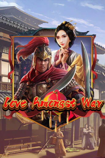 Бесплатная версия игры Love Amongst War | Champion Slots KZ 