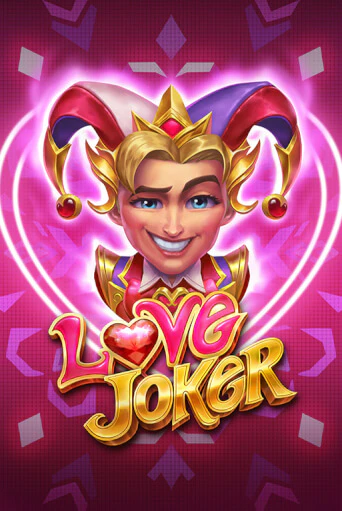 Бесплатная версия игры Love Joker | Champion Slots KZ 