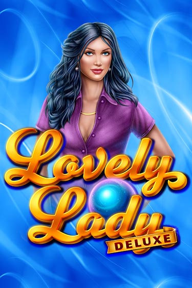 Бесплатная версия игры Lovely Lady Deluxe | Champion Slots KZ 