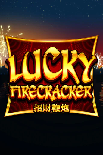 Бесплатная версия игры Lucky Firecracker | Champion Slots KZ 