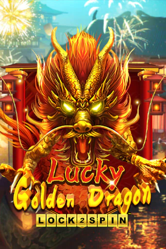 Бесплатная версия игры Lucky Golden Dragon Lock 2 Spin | Champion Slots KZ 