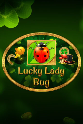 Бесплатная версия игры Lucky Lady Bug | Champion Slots KZ 