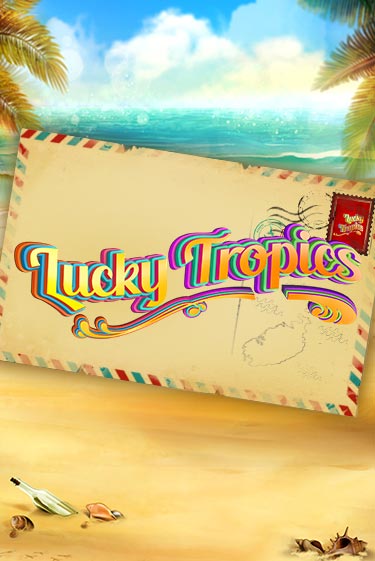 Бесплатная версия игры Lucky Tropics | Champion Slots KZ 