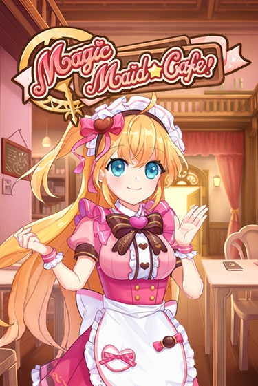 Бесплатная версия игры Magic Maid Cafe | Champion Slots KZ 