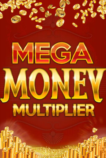 Бесплатная версия игры Mega Money Multiplier | Champion Slots KZ 