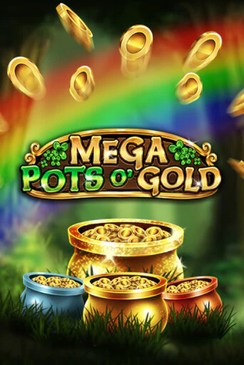 Бесплатная версия игры Mega Pots O'Gold | Champion Slots KZ 