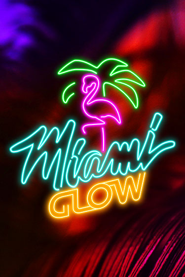 Бесплатная версия игры Miami Glow | Champion Slots KZ 