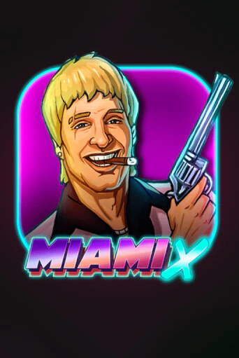 Бесплатная версия игры MiamiX | Champion Slots KZ 