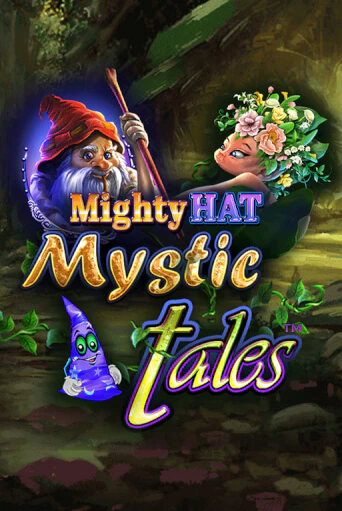 Бесплатная версия игры Mighty Hat: Mystic Tales | Champion Slots KZ 