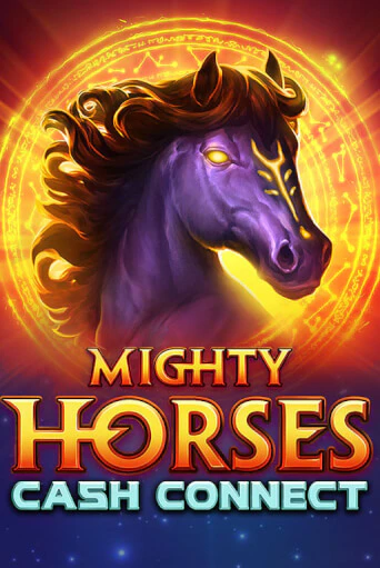 Бесплатная версия игры Mighty Horses: Cash Connect | Champion Slots KZ 