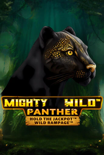 Бесплатная версия игры Mighty Wild: Panther Grand Gold Edition | Champion Slots KZ 