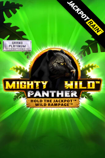 Бесплатная версия игры Mighty Wild: Panther Grand Platinum Edition JackpotRain | Champion Slots KZ 