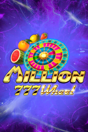 Бесплатная версия игры Million 777 Wheel | Champion Slots KZ 