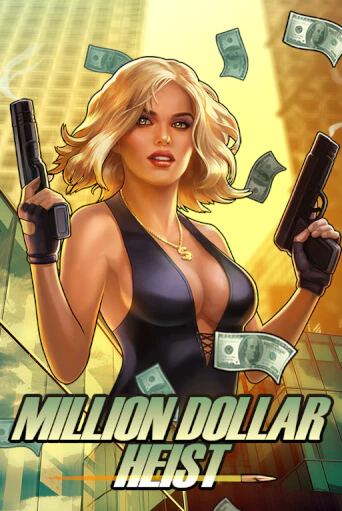 Бесплатная версия игры Million Dollar Heist | Champion Slots KZ 