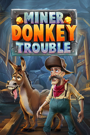 Бесплатная версия игры Miner Donkey Trouble | Champion Slots KZ 