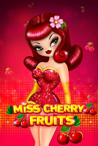 Бесплатная версия игры Miss Cherry Fruits | Champion Slots KZ 