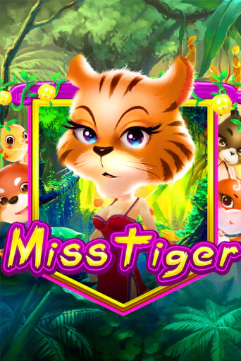 Бесплатная версия игры Miss Tiger | Champion Slots KZ 