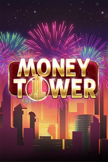 Бесплатная версия игры Money Tower | Champion Slots KZ 