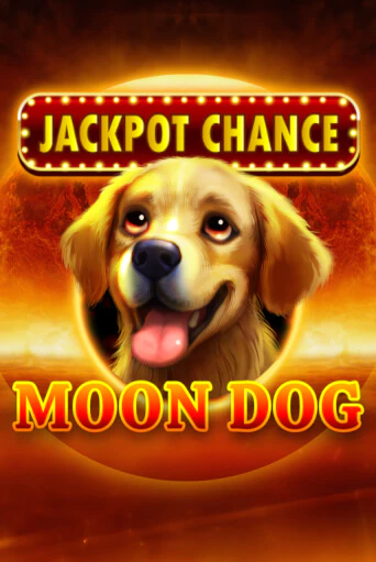 Бесплатная версия игры JACKPOT CHANCE: Moon Dog | Champion Slots KZ 