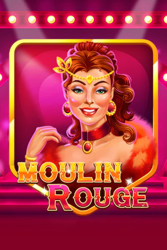 Бесплатная версия игры Moulin Rouge | Champion Slots KZ 