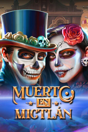 Бесплатная версия игры Muerto en Mictlan | Champion Slots KZ 