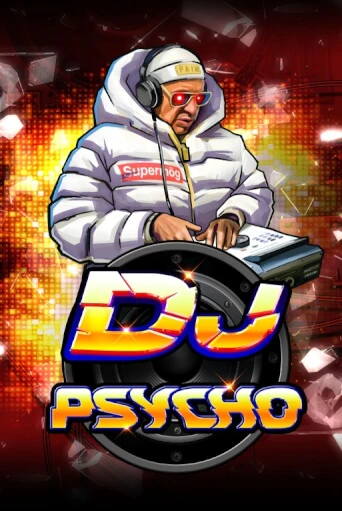 Бесплатная версия игры DJ Psycho | Champion Slots KZ 