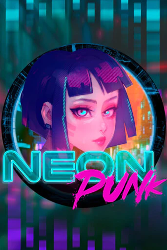 Бесплатная версия игры Neonpunk | Champion Slots KZ 