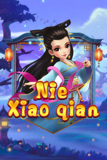 Бесплатная версия игры Nie Xiaoqian | Champion Slots KZ 