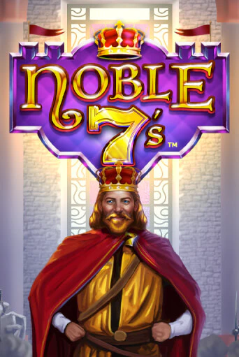 Бесплатная версия игры Noble 7s | Champion Slots KZ 