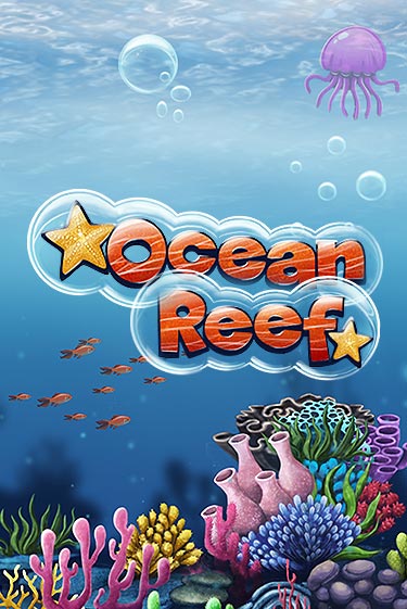 Бесплатная версия игры Ocean Reef | Champion Slots KZ 