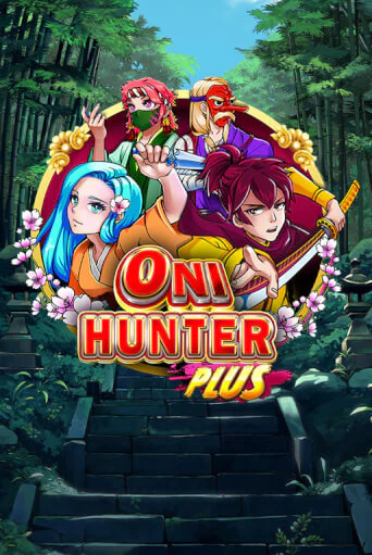 Бесплатная версия игры Oni Hunter Plus | Champion Slots KZ 