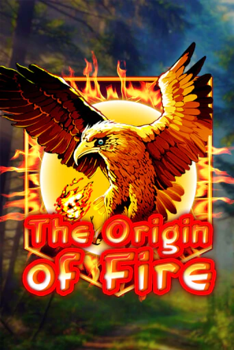 Бесплатная версия игры Origin Of Fire | Champion Slots KZ 