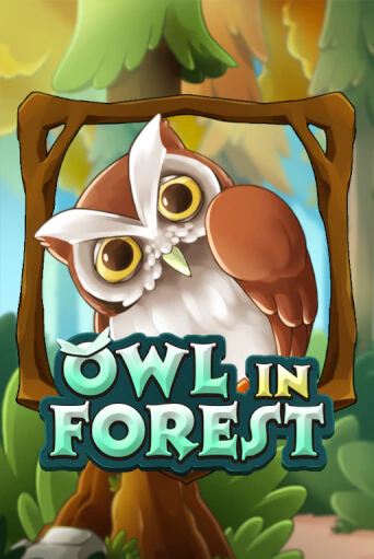 Бесплатная версия игры Owl In Forest | Champion Slots KZ 