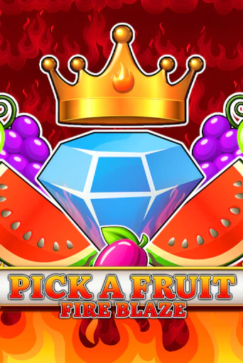 Бесплатная версия игры Pick a Fruit - Fire Blaze | Champion Slots KZ 