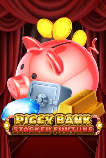 Бесплатная версия игры Piggy Bank - Stacked Fortune | Champion Slots KZ 